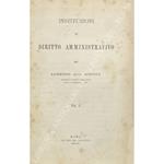 Instituzioni di diritto amministrativo. Vol. I (unico pubblicato)