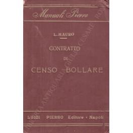 Il contratto di censo bollare o consegnativo con la piu recente giurisprudenza. Con prefazione del Prof. Biagio Brugi - Mauro Leonardi - copertina