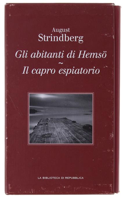 Gli ABITANTI DI HEMSÖ - IL CAPRO ESPIATORIO [volume nuovo] - Strindberg August - August Strindberg - copertina