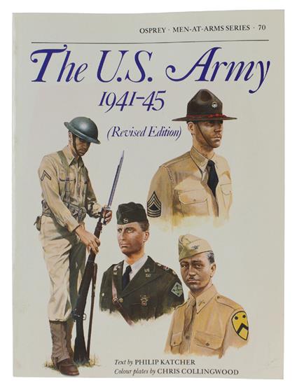 The U.S. ARMY 1941-45 (Revised edition) - Philip Kitcher - copertina