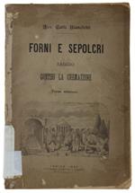 FORNI E SEPOLCRI. Saggio contro la cremazione