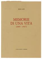 MEMORIE DI UNA VITA (1889-1947)