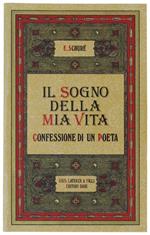 Il SOGNO DELLA MIA VITA. Confessione di un poeta   [come nuovo] - Schuré Edoardo - Laterza, Studi religiosi - 1983