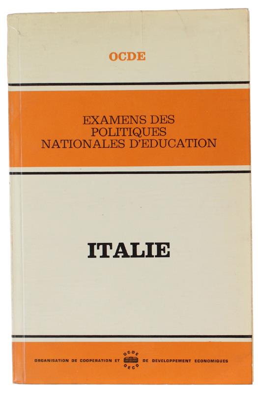 Examens des politiques nationales d'education : ITALIE - OCDE