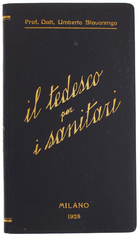 Il TEDESCO PER I SANITARI [volume freschissimo] - Stavorengo Umberto - copertina