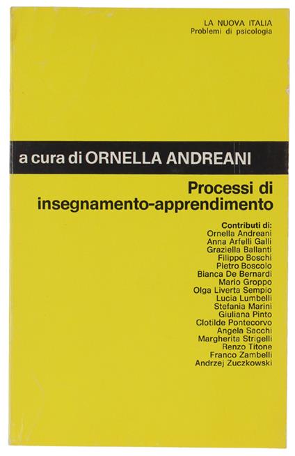 PROCESSI DI INSEGNAMENTO-APPRENDIMENTO. Studi e ricerche.tti del Simposio su Apprendimento-insegnamento, organizzato da Mario Groppo : 17. Congresso degli psicologi italiani, Viareggio, 29 ottobre - 2 novembre 1977 - copertina
