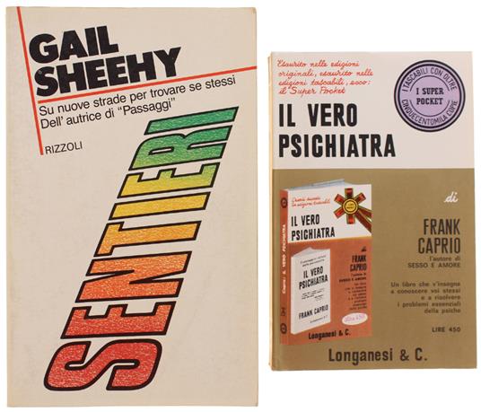 SENTIERI + IL VERO PSICHIATRA - Sheehy Gail + Caprio Frank - Varie edizioni - 1982 - copertina