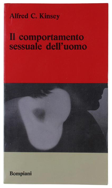 Il COMPORTAMENTO SESSUALE DELL'UOMO [volume come nuovo] - Kinsey Alfred C. e altri AA - copertina