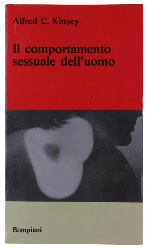 Il COMPORTAMENTO SESSUALE DELL'UOMO [volume come nuovo] - Kinsey Alfred C. e altri AA - copertina