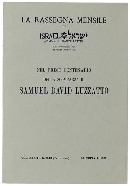 NEL PRIMO CENTENARIO DELLA SCOMPARSA DI SAMUEL DAVID LUZZATTO. Rassegna Mensile di Israel, Volume XXXII, N. 9-10, settembre-Ottobre 1966 - Autori vari - 1966 - Autori Vari - copertina