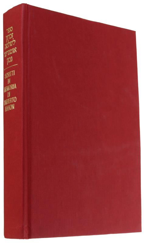 SCRITTI IN MEMORIA DI UMBERTO NAHON. Saggi sull'Ebraismo Italiano