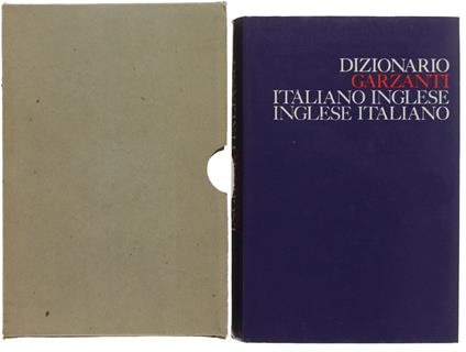 DIZIONARIO GARZANTI ITALIANO-INGLESE INGLESE-ITALIANO [come nuovo] - Autori vari - Autori Vari - copertina