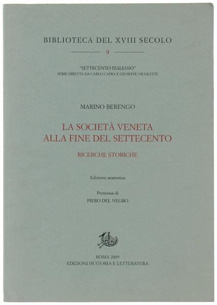 SOCIETA' VENETA ALLA FINE DEL SETTECENTO. Ricerche storiche - Marino Berengo - copertina