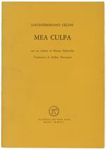 MEA CULPA. Con un ritratto di Silvano Scheiwiller