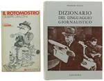 DIZIONARIO DEL LINGUAGGIO GIORNALISTICO. In omaggio: IL ROTOMOSTRO di Giuseppe Grazzini - Fucci Franco