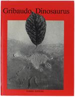 DINOSAURUS. Con un commento di Fruttero e Lucentini - Gribaudo Ezio