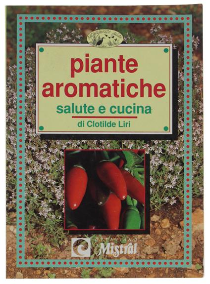 PIANTE AROMATICHE. Salute e cucina - Clotilde Liri - copertina