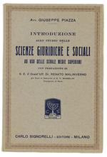 INTRODUZIONE ALLO STUDIO DELLE SCIENZE GIURIDICHE E SOCIALI AD USO DELLE SCUOLE MEDIE SUPERIORI. Con prefazione di Renato Malinverno già Capo Gabinetto di S.E. Mussolini