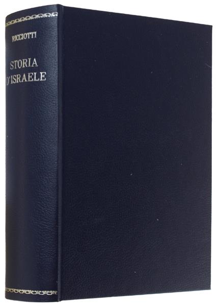 STORIA D'ISRAELE [opera completa] - Ricciotti Giuseppe - Giuseppe Ricciotti - copertina