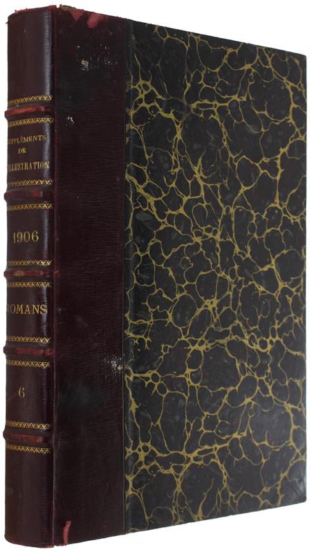 SUPPLÉMENT À L'ILLUSTRATION 1906: Meyer-Förster Wilhelm, LE BARON DE HEIDENSTAMM + Michel Corday, LA MEMOIRE DU COEUR + Maurice Montéguy, DU PAIN! 1815-1847 + Paul Dumas, AUBE NOUVELLE - L'ILLUSTRATION
