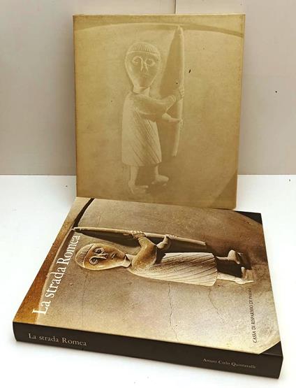 La Strada Romea - Arturo C. Quintavalle - copertina