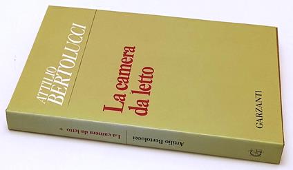 La Camera Da Letto - Attilio Bertolucci - copertina