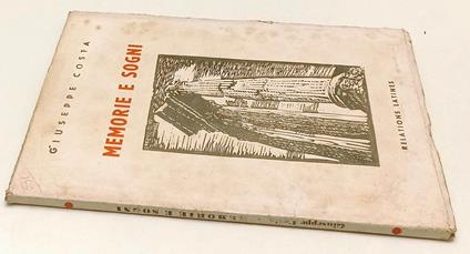 Memorie E Sogni Autografo- Giuseppe Costa- Relations Latines- 1962- B-Xfs140 - Giuseppe Costa - copertina