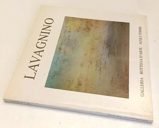 Pier Luigi Lavagnigno Opere Recenti- D'Amico- Acqui Terme--- 1988- B- Xfs192 - Fabrizio D'Amico - copertina
