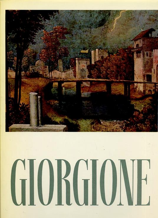 Sommi Dell'Arte Italiana Giorgione- Della Pergola- Martello- 1955- Cs-Yfs440 - Paola Della Pergola - copertina