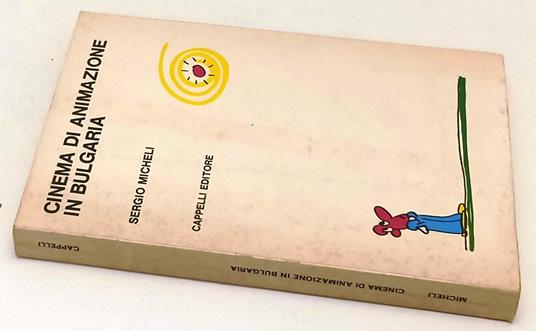 Cinema Di Animazione In Bulgaria- Sergio Micheli- Cappelli--- 1975- B-Yfs956 - Sergio Micheli - copertina