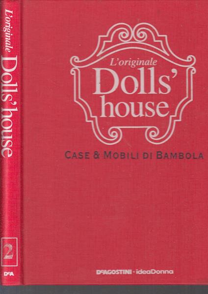 L' Originale Dolls' House 2 Case & Mobili Di Bambola ----- 1999 - copertina