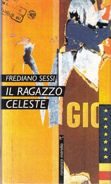 Il Ragazzo Celeste - Frediano Sessi - copertina