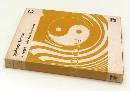 Il Segno Della Magia Fino Al Cinema- Bettetini- I 7 Edizioni- 1963- B-Yfs973 - Gianfranco Bettetini - copertina