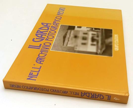 Il Garda Nell'Archivio Fotografico Negri - Renzo Bresciani - copertina