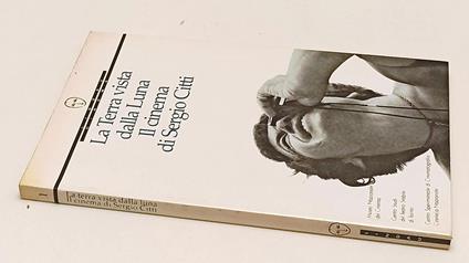 La Terra Vista Dalla Luna Il Cinema Di Sergio Citti- Lindau- 1993- B- Yfs961 - copertina