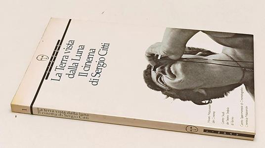 La Terra Vista Dalla Luna Il Cinema Di Sergio Citti- Lindau- 1993- B- Yfs961 - copertina