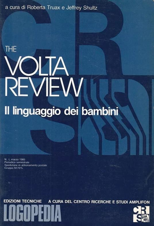 Volta Review Il Linguaggio Dei Bambini -- Tecniche --- 1985 - copertina