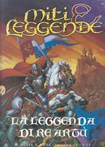 Miti E Leggende La Leggenda Di Re Artù-- Hobby & Work--- 1998- B- Yfs799