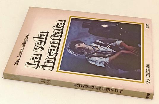 La Vela Incantata- Gianfranco Mingozzi- Eri Rai- Tv Cinema-- 1982- B- Yfs964 - Gianfranco Mingozzi - copertina