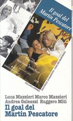 Il Goal Del Martin Pescatore- Mazzieri Galeazzi Miti- Cinema- 1996- B-Yfs966