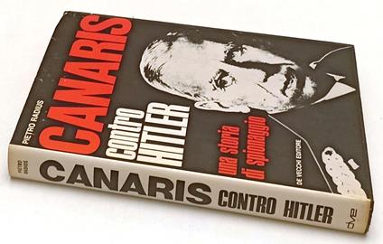 Canaris Contro Hitler Spionaggio- Pietr Radius- De Vecchi--- 1971- Cs-Yfs598 - Pietro Radius - copertina