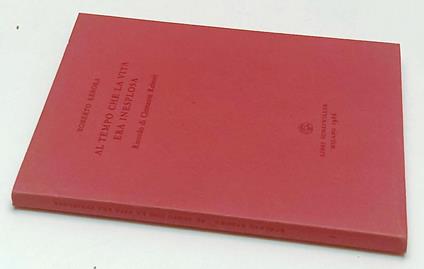 Al Tempo Che La Vita Era Insesplosa- Roberto Rebora- Scheiwiller- 1986-B-Xfs - Roberto Rebora - copertina