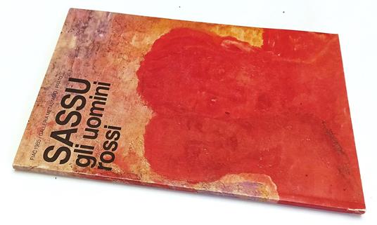 Sassu Gli Uomini Rossi Oeuvres 1929/32- Werner Spies- Fiac--- 1985- B-Xfs193 - Werner Spies - copertina