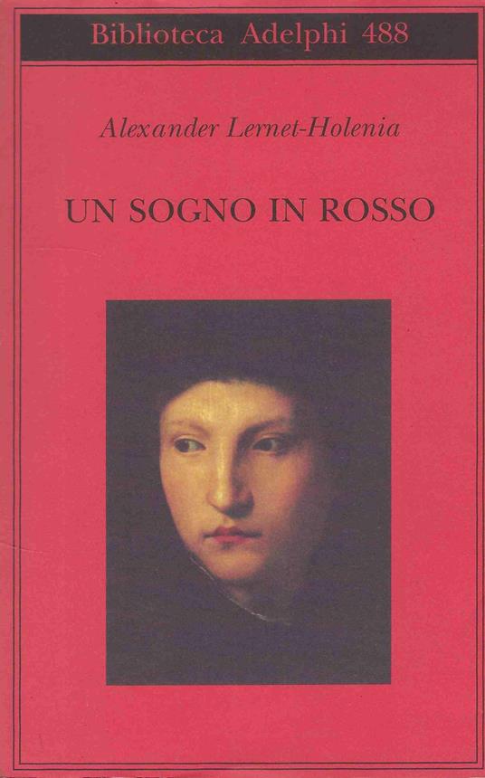 Un Sogno In Rosso - Alexander Lernet-Holenia - copertina