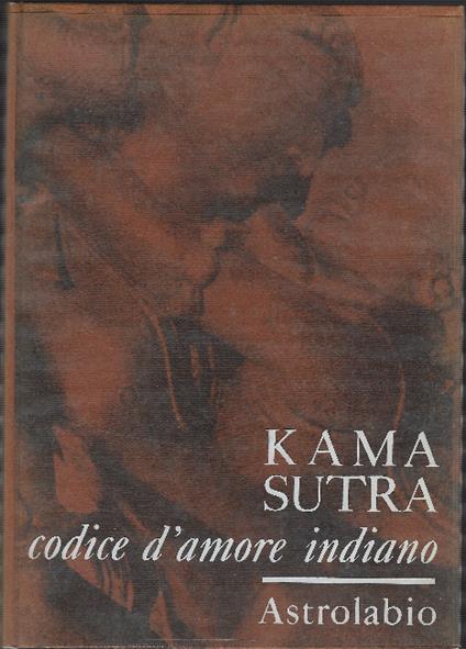 Kama Sutra - Mallanaga Vatsyayana - copertina