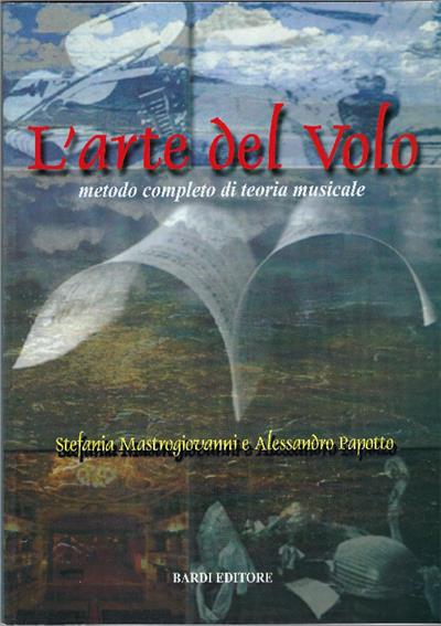 L' arte Del Volo - Metodo Completo Di Teoria Musicale