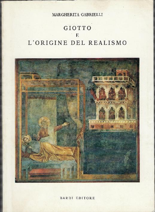 Giotto E L'origine Del Realismo - Margherita Gabrielli - copertina