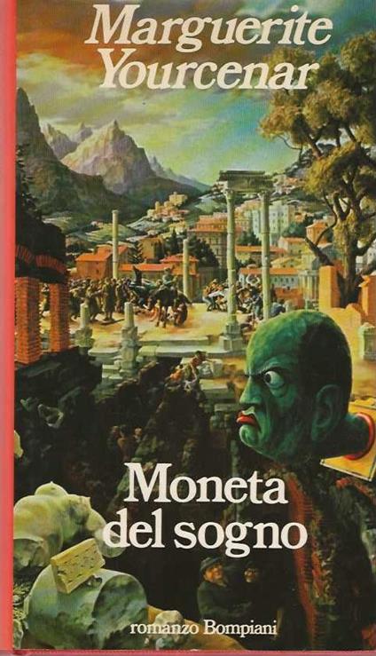 Moneta del sogno - Marguerite Yourcenar - copertina