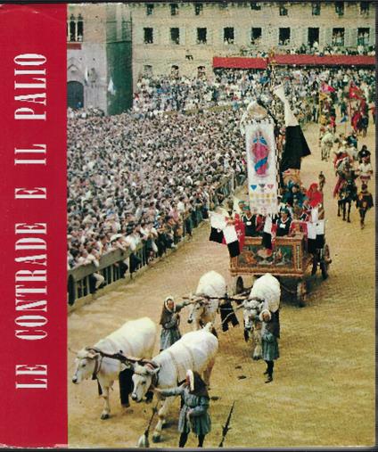 Le Contrade E Il Palio - Giulio Pepe - copertina