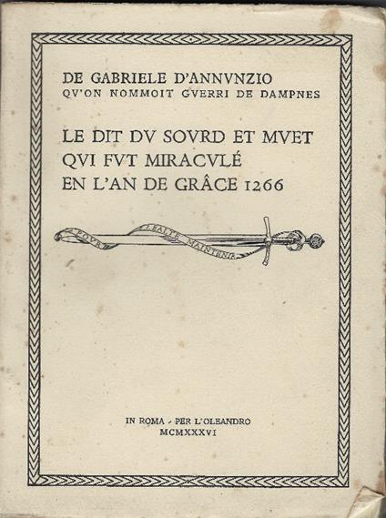 Le Dit Du Sourd Et Muet Qui Fut Miracle En L'an De Grace 1266 - Gabriele D'Annunzio - copertina